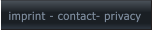 imprint - contact- privacy imprint - contact- privacy